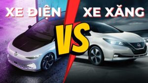 Nên mua xe ô tô máy xăng hay xe điện